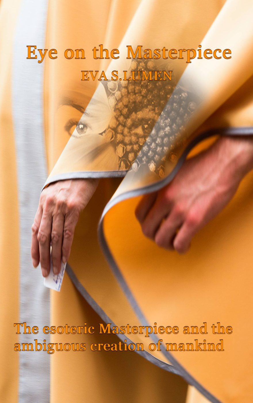 Cover of Eye on the Masterpiece by Eva S. Lumen: a hand in a saffron robe holding a folded note